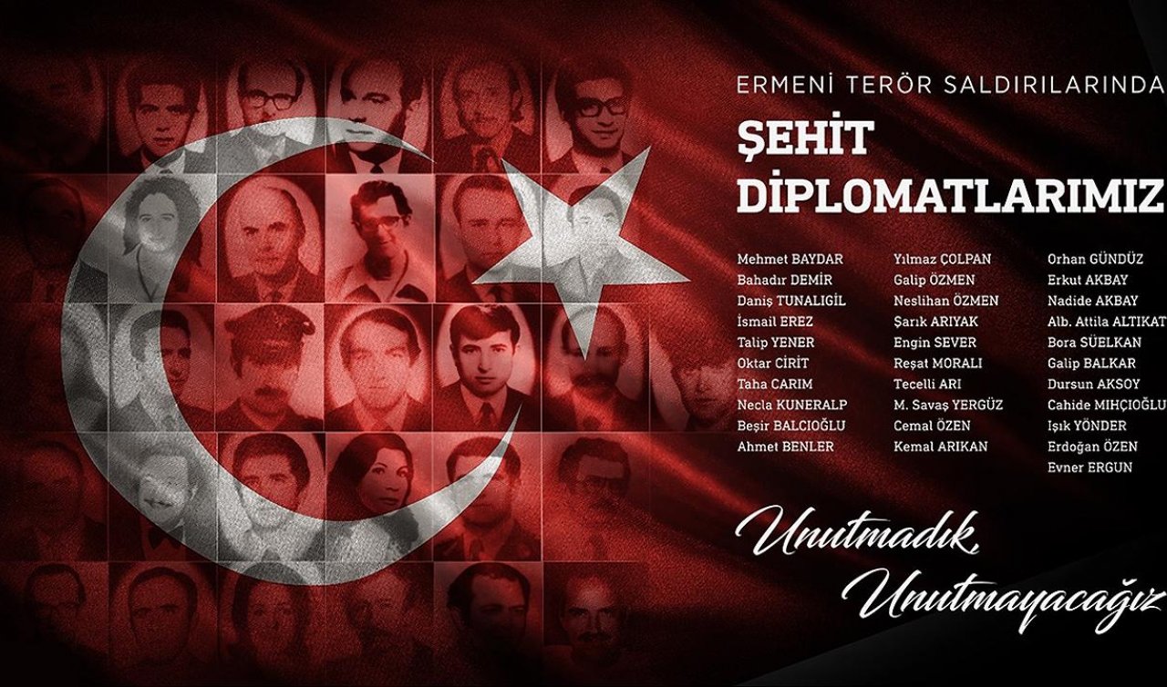  Dışişleri Bakanlığı: Şehit diplomatları unutmadık