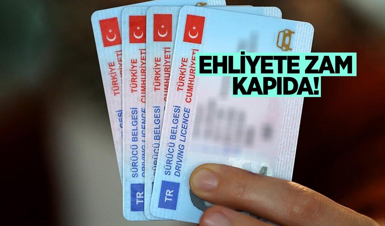 Ehliyete büyük zam kapıda! 