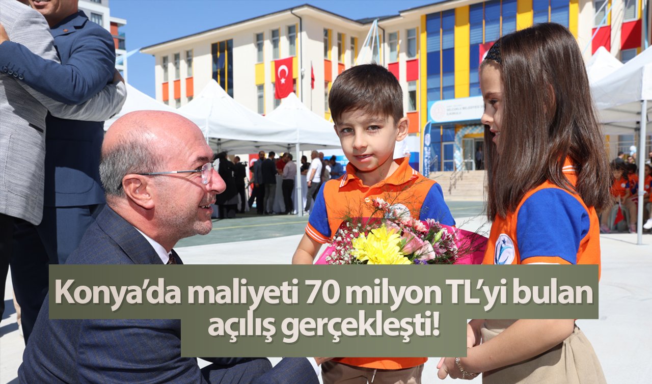  Konya’da maliyeti 70 milyon TL’yi bulan açılış gerçekleşti! 