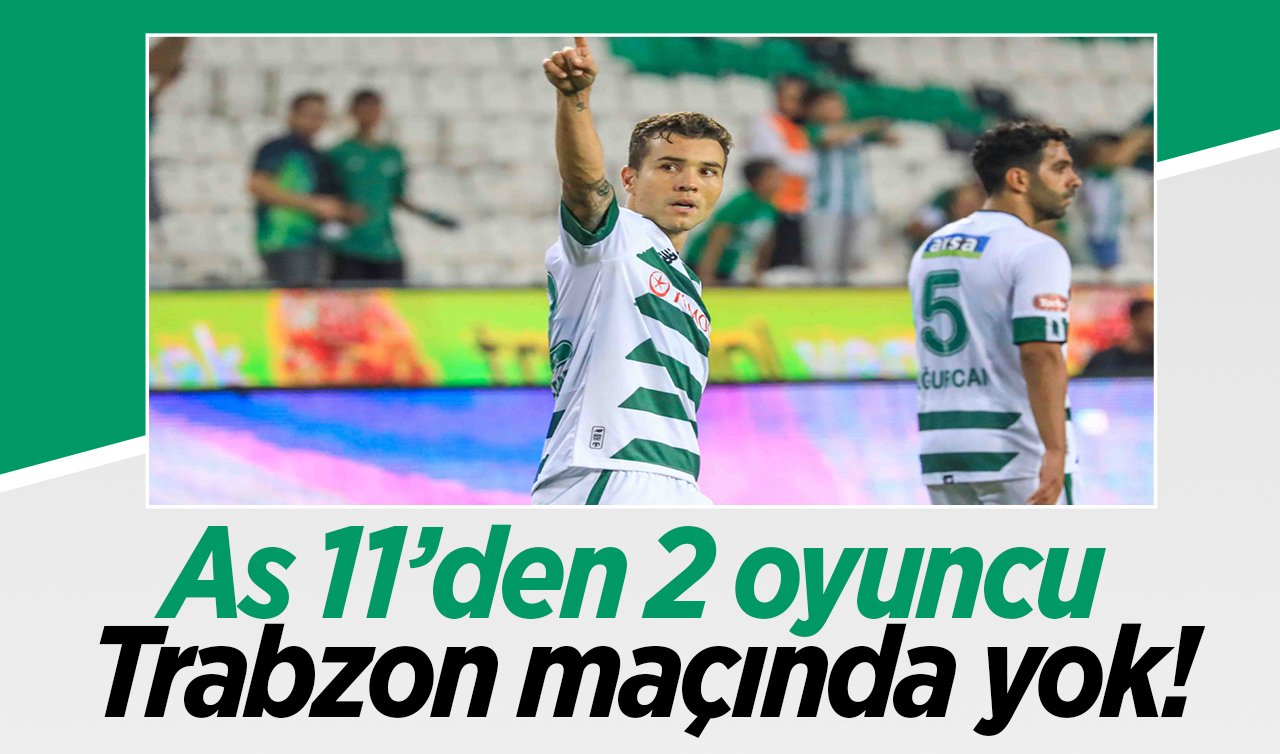  As 11’den 2 oyuncu Trabzon maçında yok!