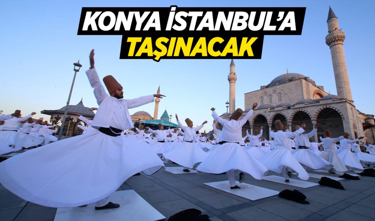  Konya’nın kalbi İstanbul’da atacak! Büyük buluşmaya saatler kaldı