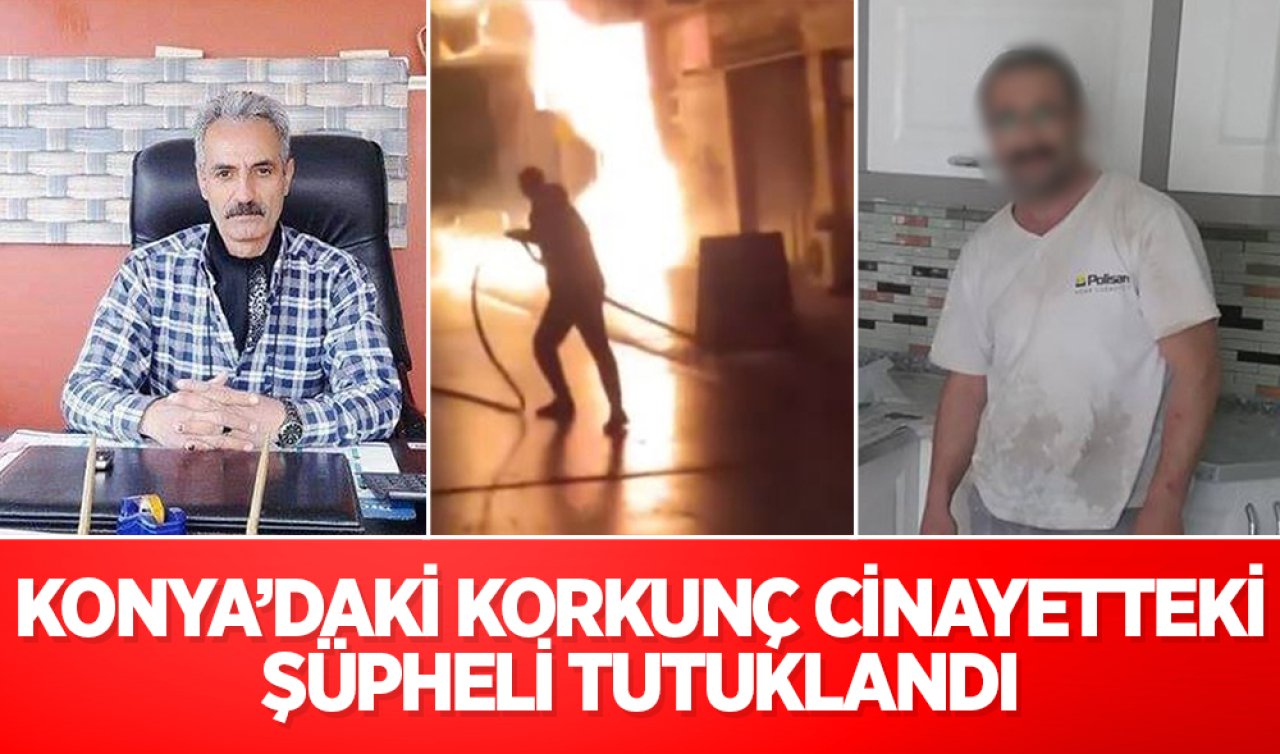  Konya’daki korkunç cinayetteki şüpheli tutuklandı!