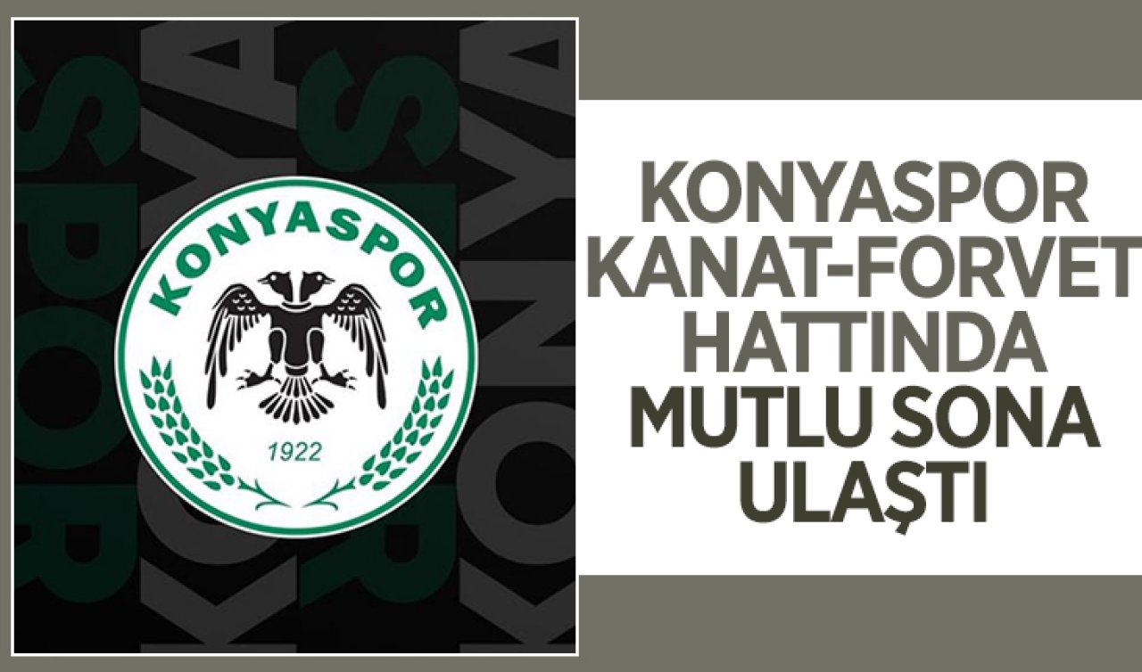  Konyaspor kanat-forvet hattında mutlu sona ulaştı