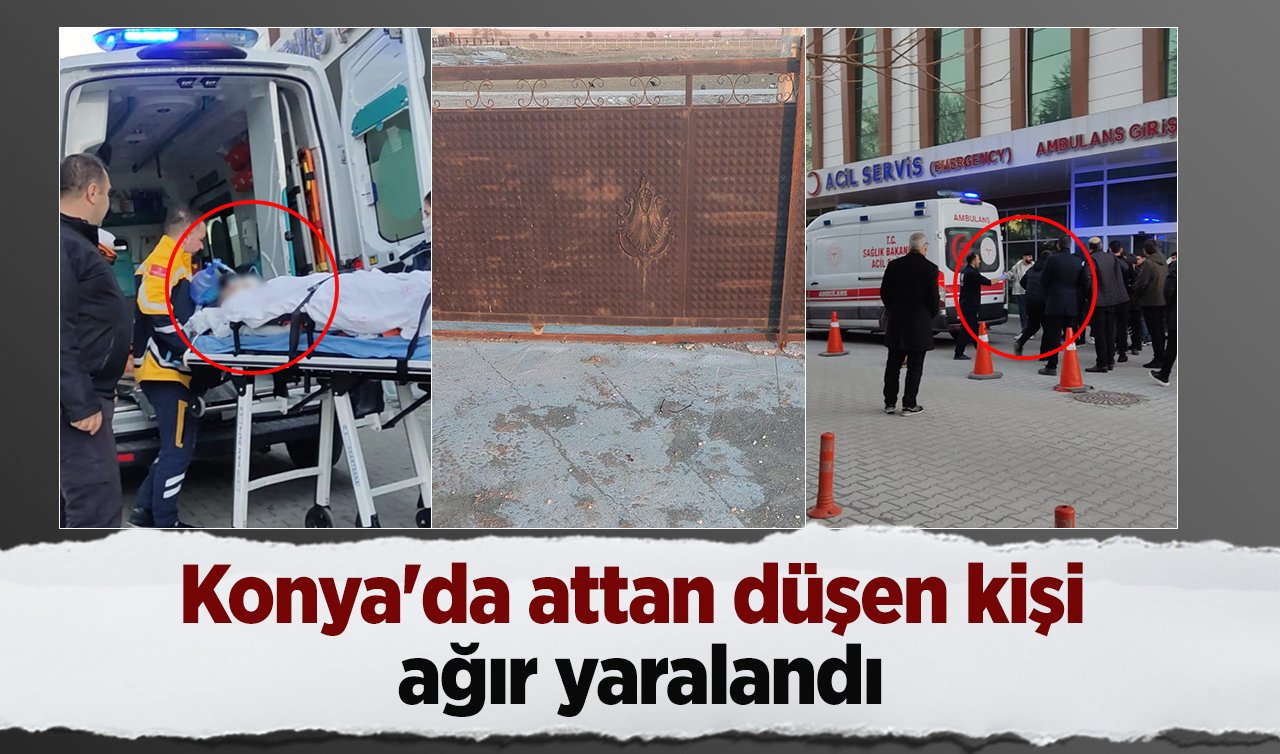  Konya’da attan düşen kişi ağır yaralandı