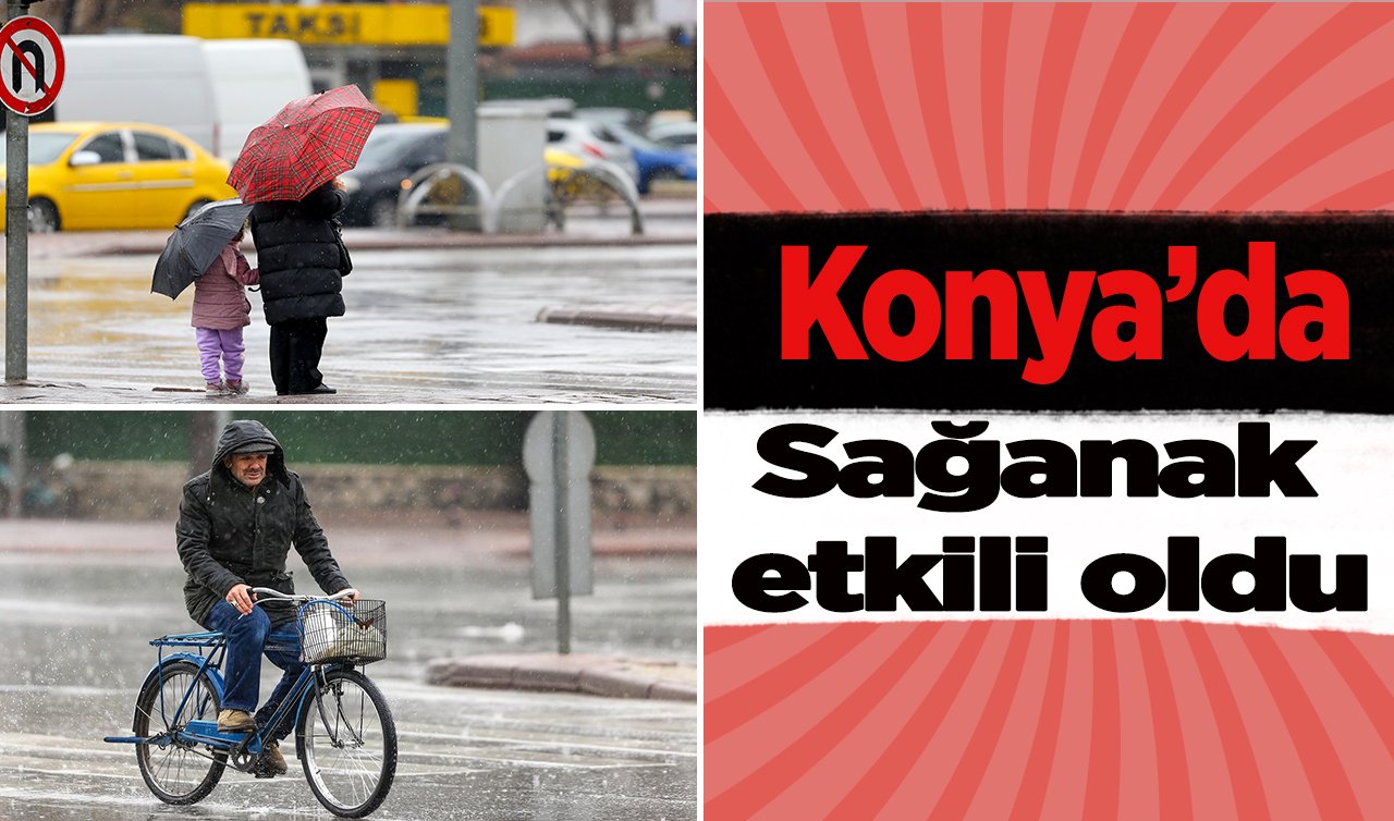  Konya’da sağanak etkili oldu