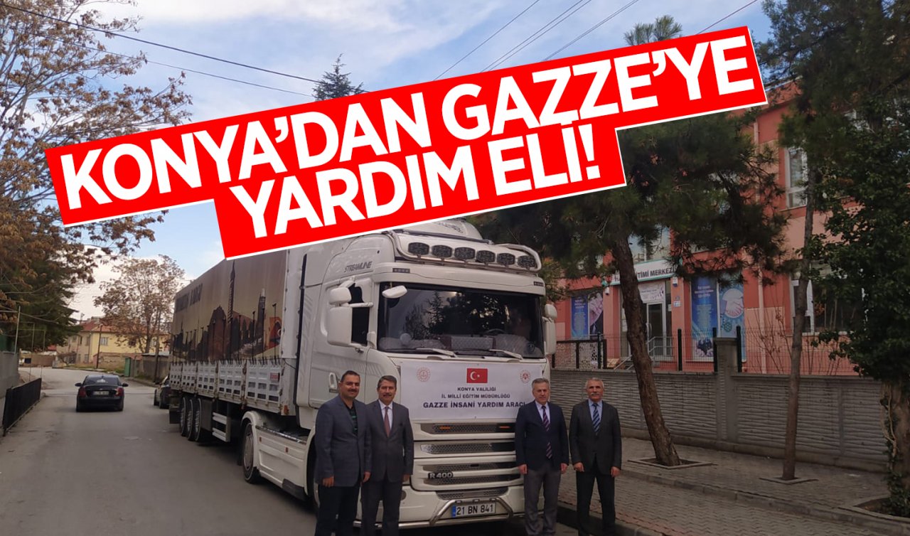  Konya’dan Gazze’ye yardım tırı! 