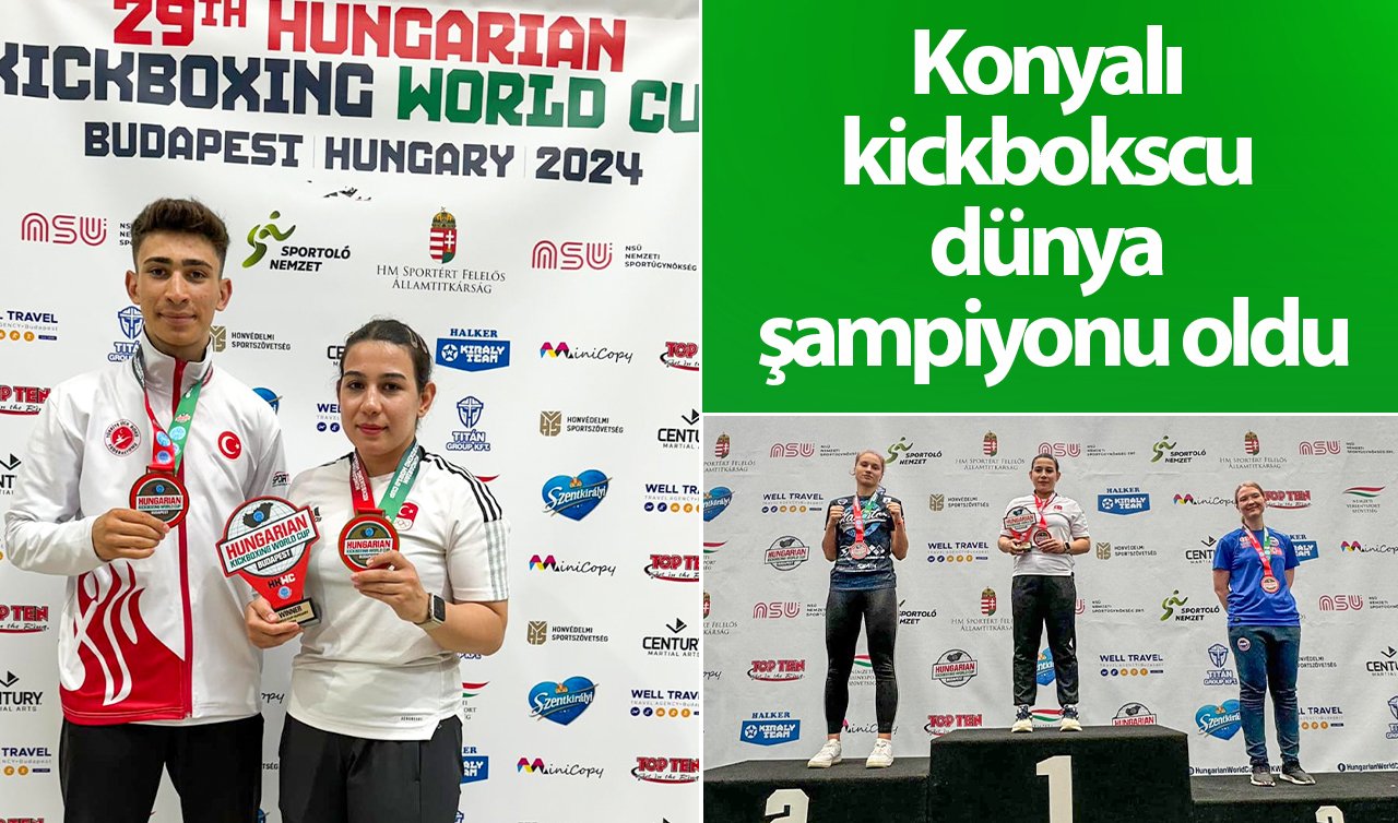Konyalı kickbokscu dünya şampiyonu oldu