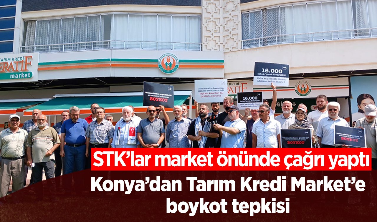 Konya’dan Tarım Kredi Market’e Boykot Tepkisi! STK’lar market önünde çağrı yaptı