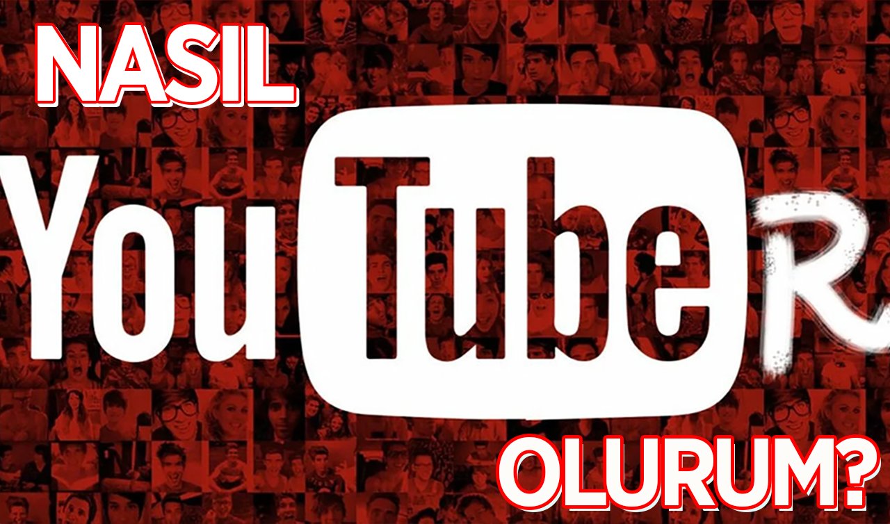  Nasıl YouTuber Olurum? Başarı için ipuçları ve izlenme arttırma stratejileri