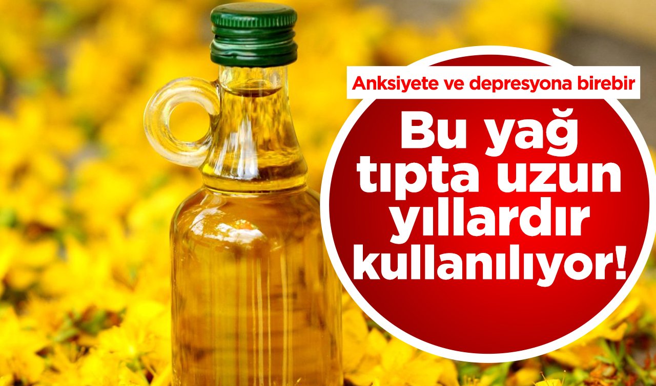 Bu yağ tıpta uzun yıllardır kullanılıyor! Anksiyete ve depresyona birebir