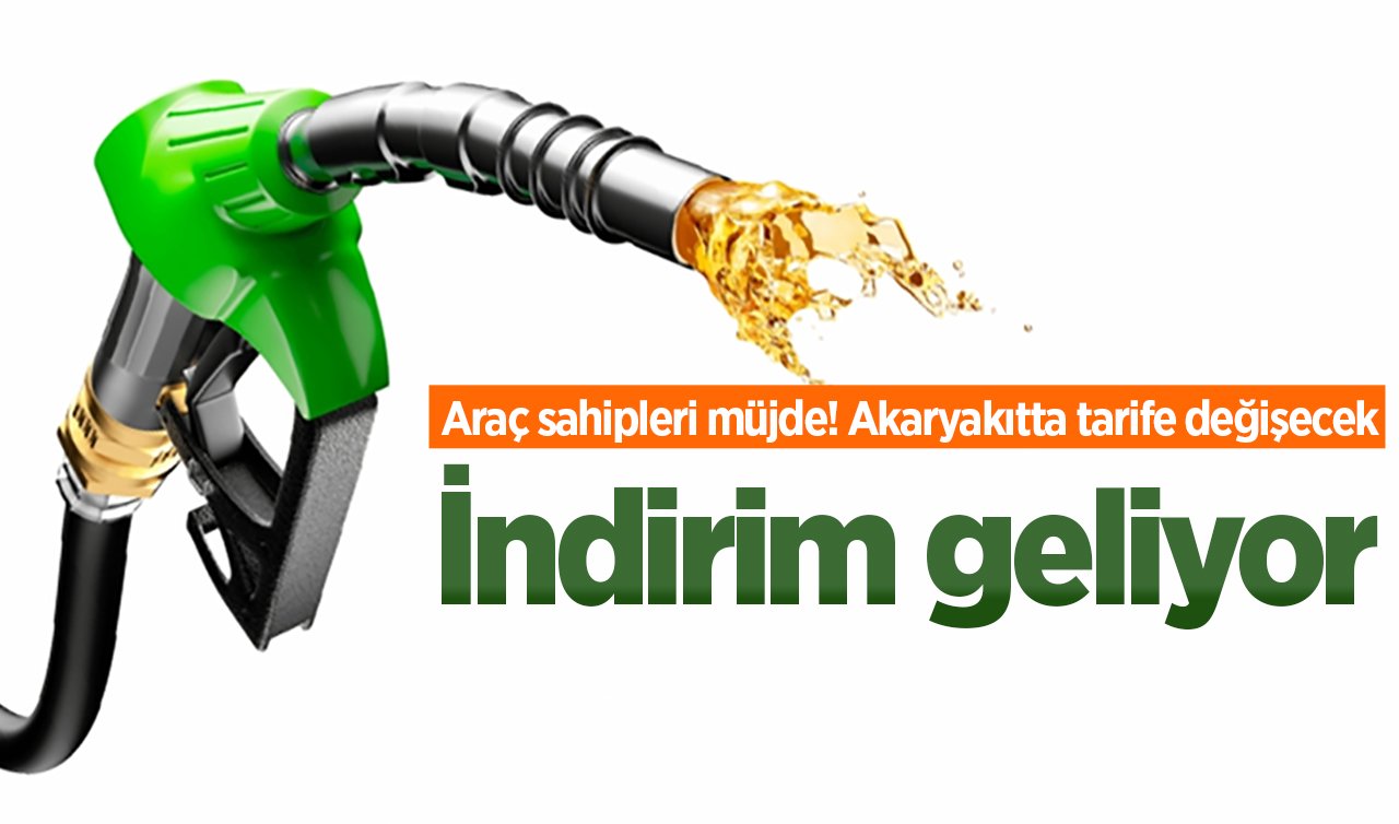 Akaryakıtta tarife değişecek: Motorine indirim geliyor