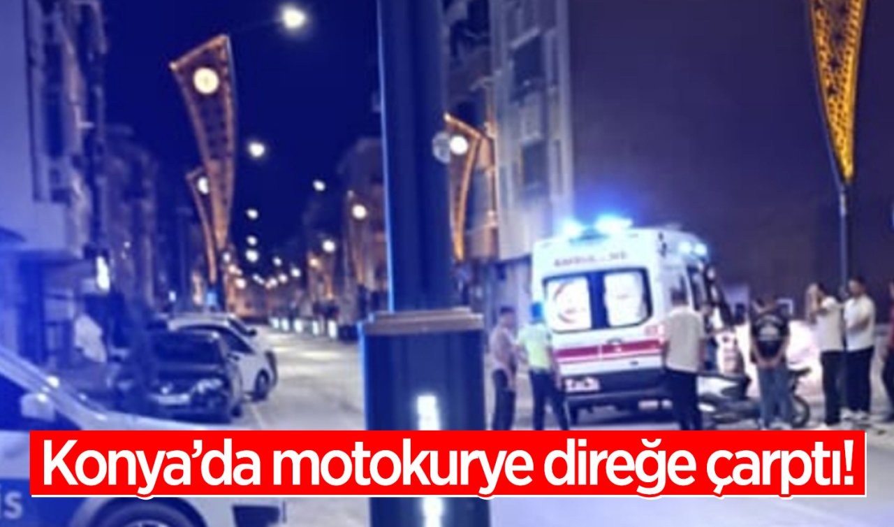 Konya’da motokurye direğe çarptı!