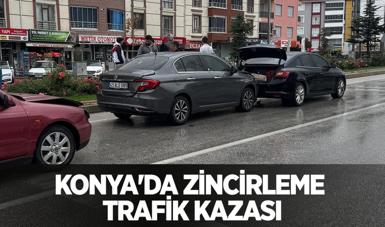  Konya’da zincirleme trafik kazası