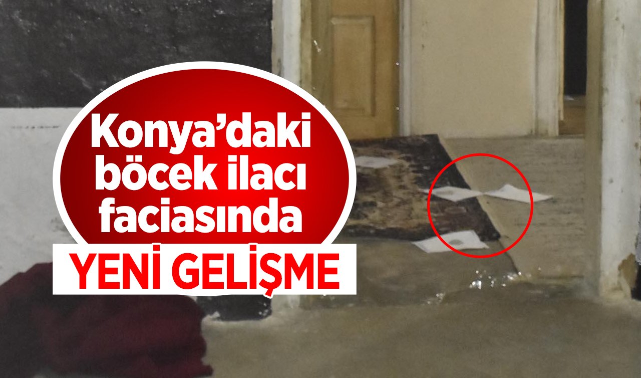 Konya’daki böcek ilacı faciasında YENİ GELİŞME! Kiracının ihmali Ahmet Enes’i hayattan koparmıştı