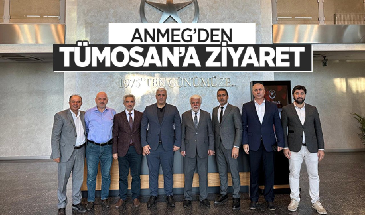  ANMEG’den Tümosan’a ziyaret