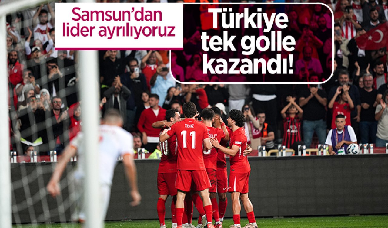 Türkiye tek golle kazandı! Samsun’dan lider ayrılıyoruz