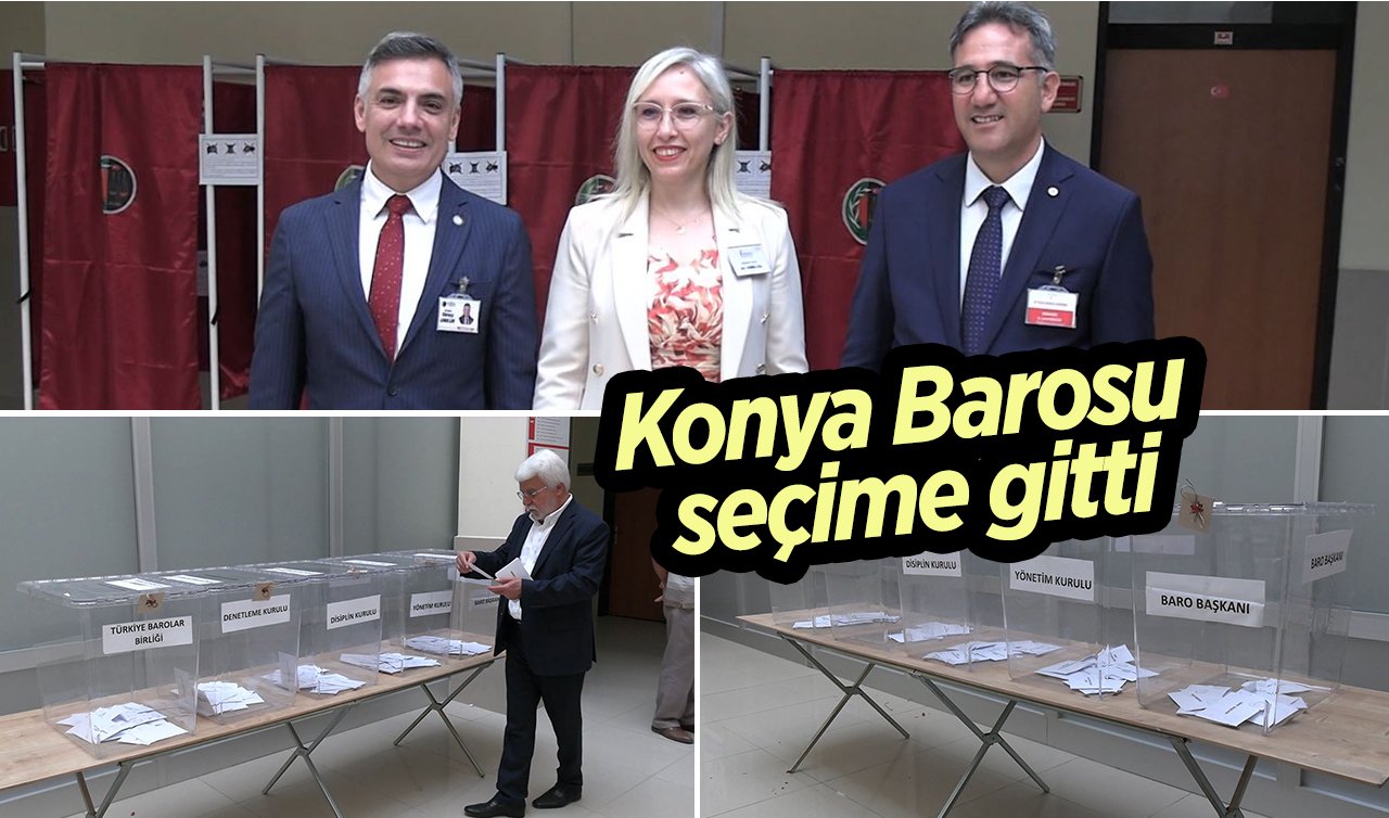  Konya Barosu seçime gitti