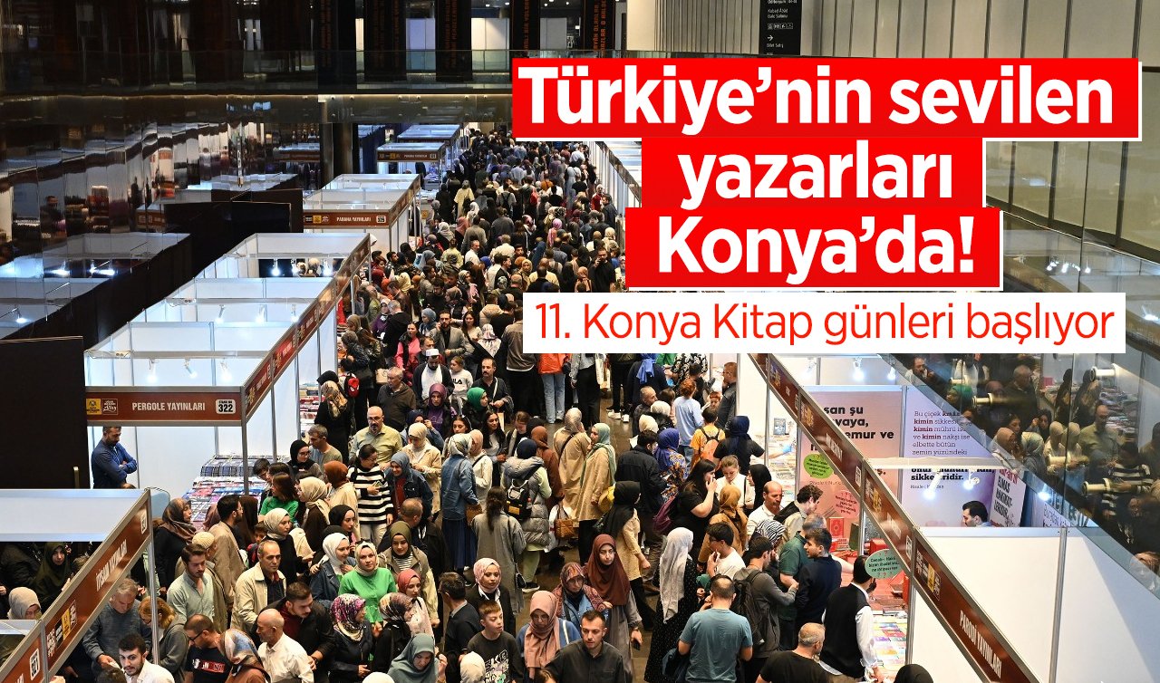  Türkiye’nin sevilen yazarları Konya’da! 11. Konya Kitap günleri başlıyor