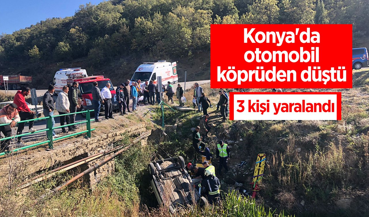  Konya’da otomobil köprüden düştü:  3 kişi yaralandı