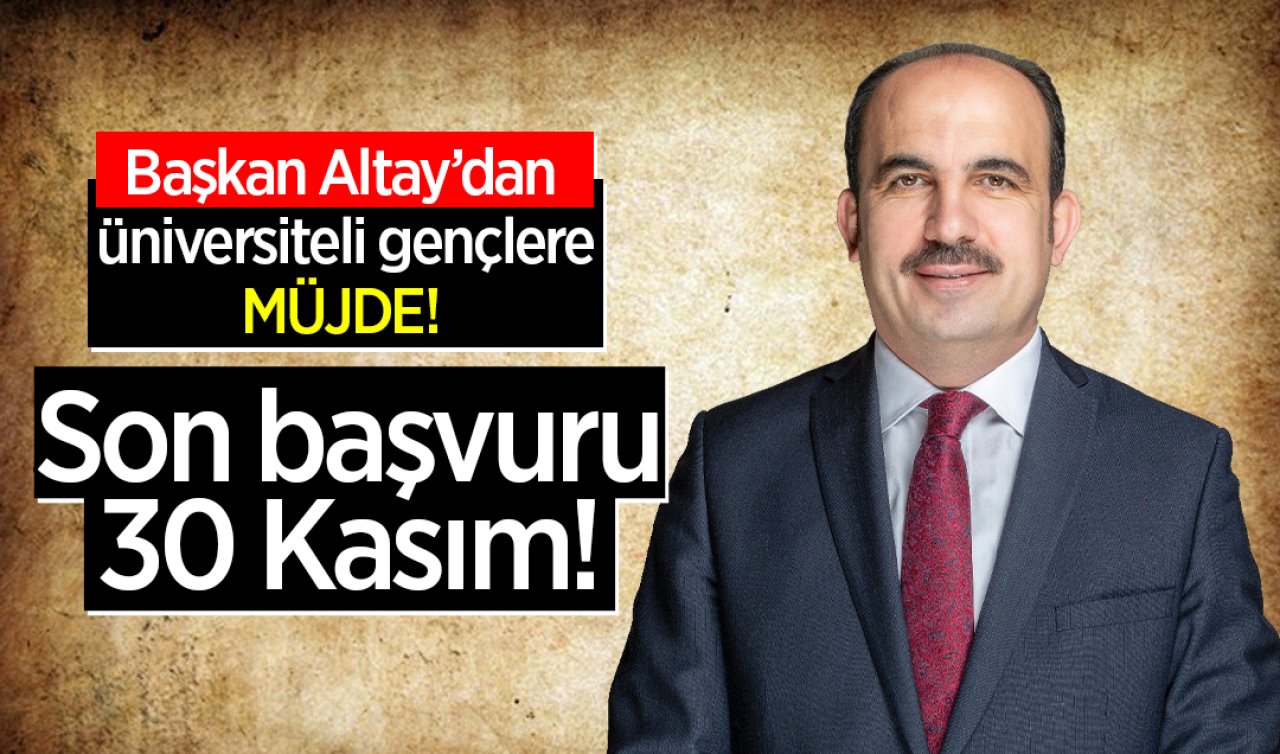 Başkan Altay’dan üniversiteli gençlere müjde! “Genç Kültür Kart Proje Destek Programı’’ başvuruları başladı: Son başvuru 30 Kasım! 