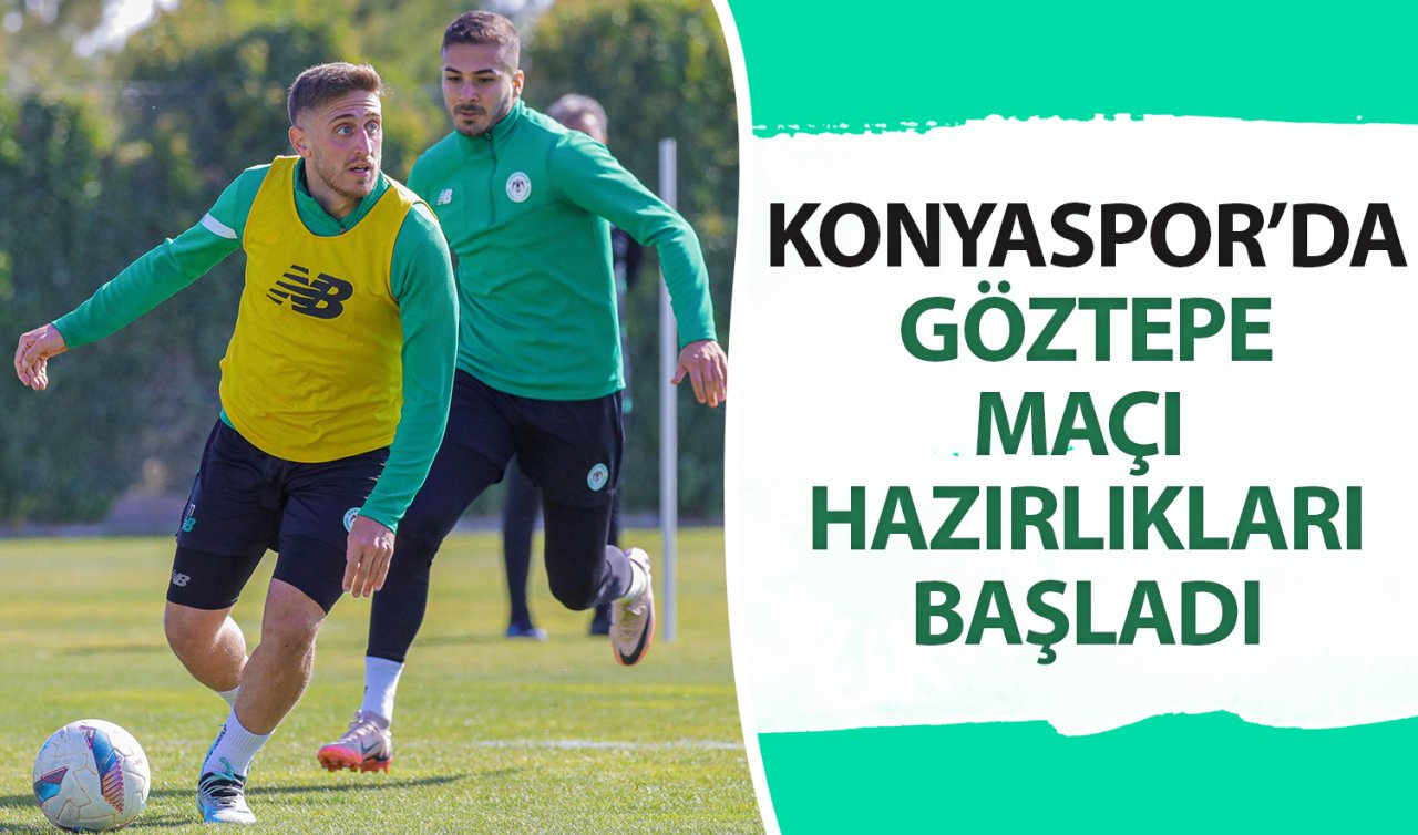 Konyaspor’da Göztepe maçı hazırlıkları başladı