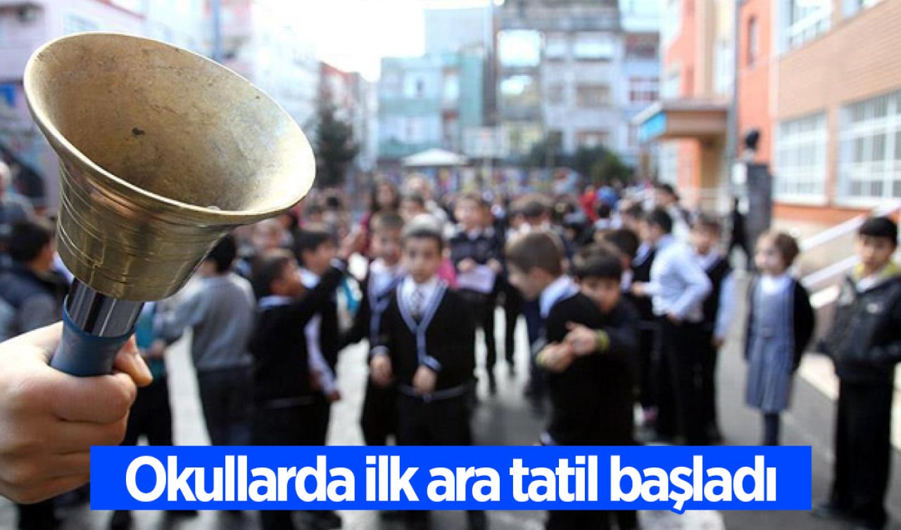  Okullarda ilk ara tatil başladı