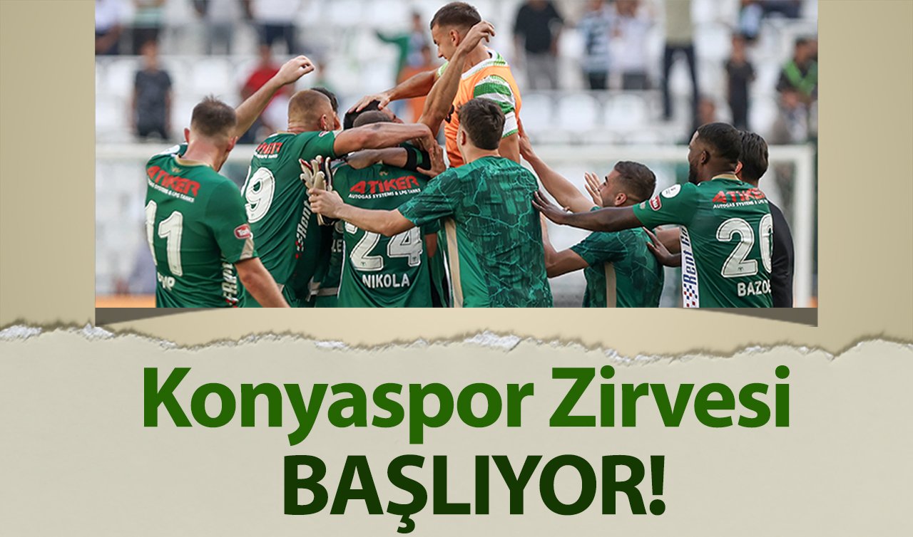  Konyaspor Zirvesi başlıyor!