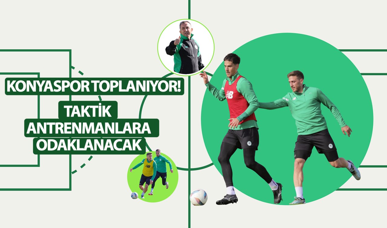  Konyaspor toplanıyor! Taktik antrenmanlara odaklanacak