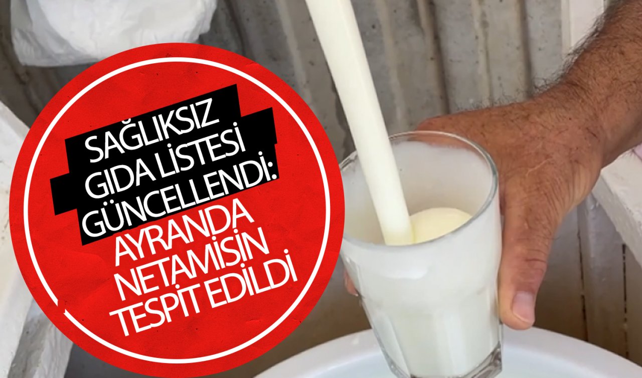 Sağlıksız gıda listesi güncellendi:  Ayranda netamisin tespit edildi 