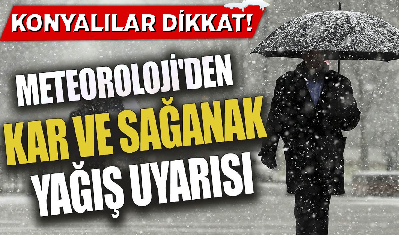 Konya’ya sağanak ve kar yağışı uyarısı! İşte Konya ve ilçelerinde 5 günlük hava durumu