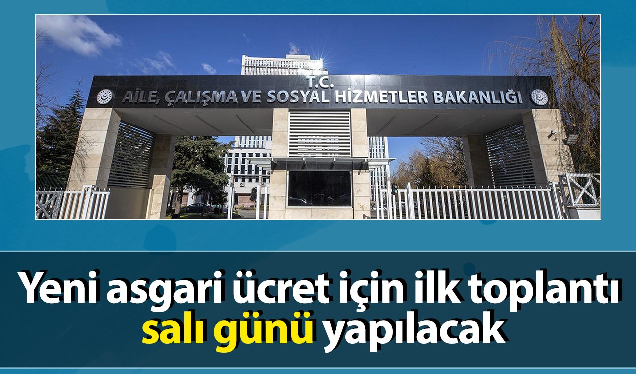 Yeni asgari ücret için ilk toplantı salı günü yapılacak