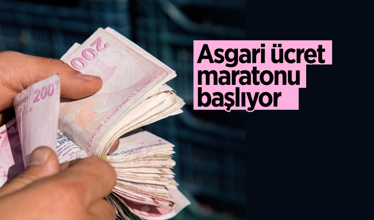 Asgari ücret maratonu başlıyor