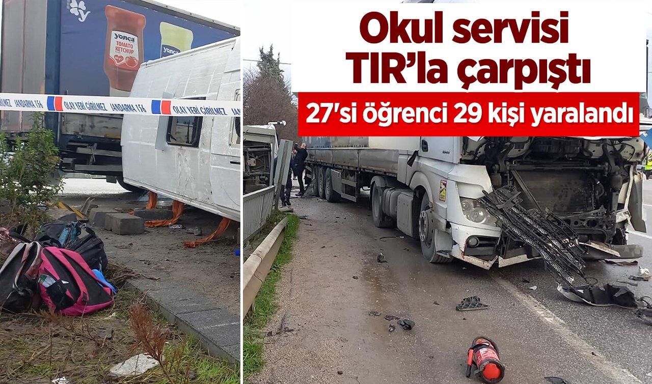 Balıkesir’de okul servisi, TIR’la çarpıştı: 8 öğrenci ağır yaralı