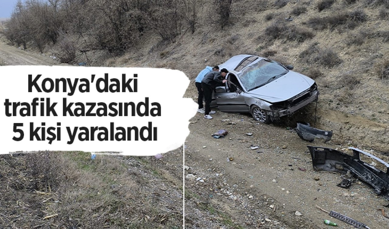 Konya’daki trafik kazasında 5 kişi yaralandı