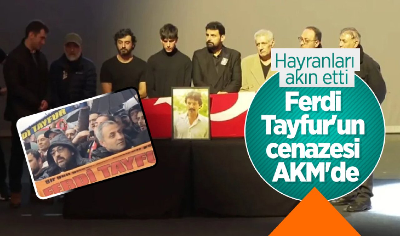 Ferdi Tayfur’un cenazesi AKM’de: Hayranları akın etti