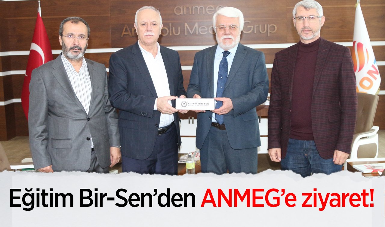 Eğitim Bir-Sen’den ANMEG’e ziyaret!