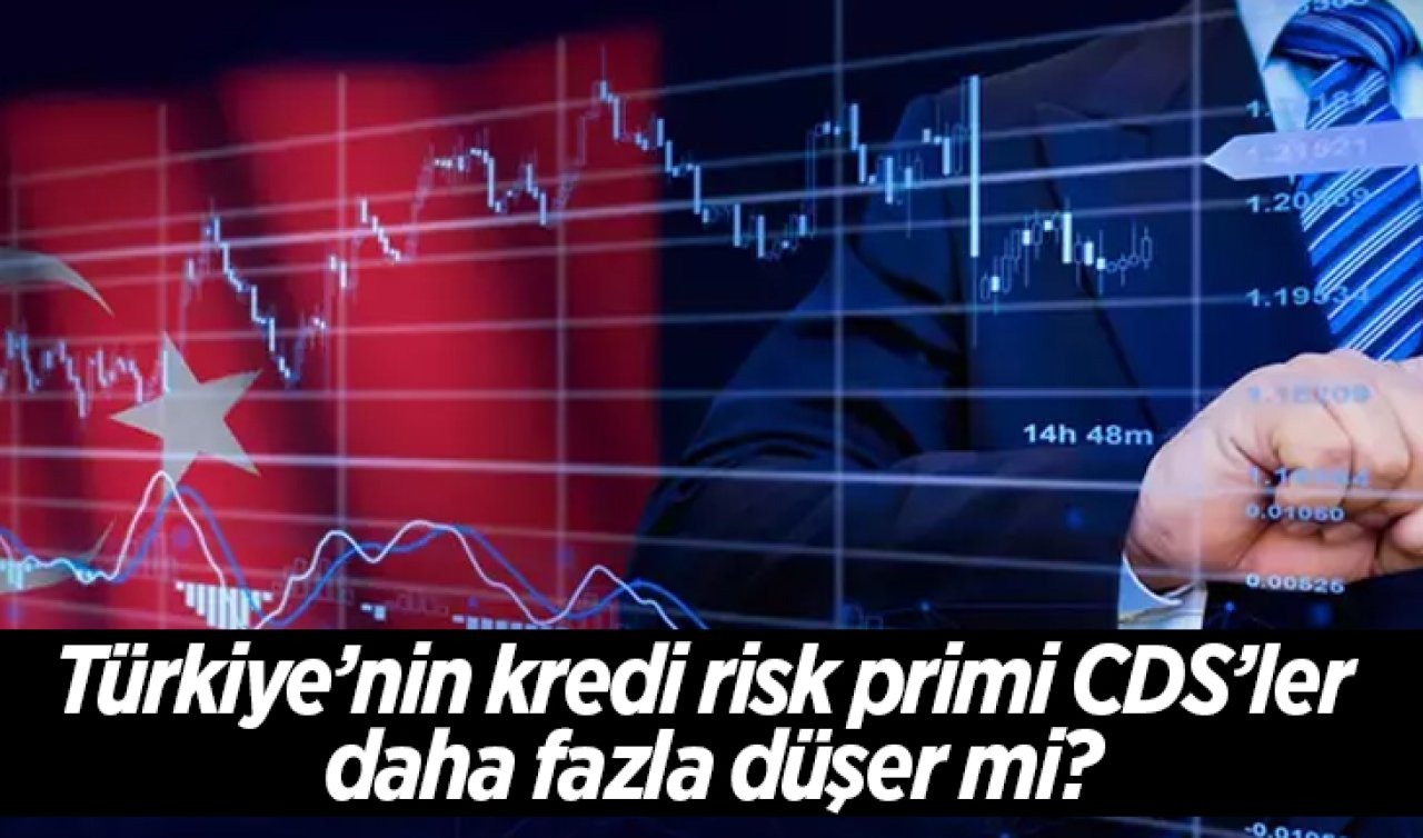 Türkiye’nin kredi risk primi CDS’ler daha fazla düşer mi?