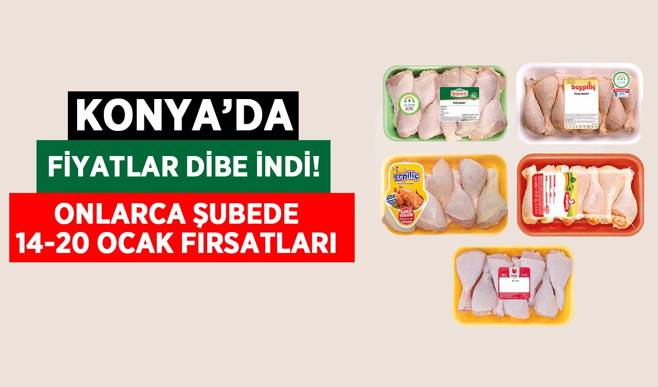 Konya’da fiyatlar dibe indi! Onlarca şubesi olan market 14-20 Ocak’ta fiyatları düşürdü