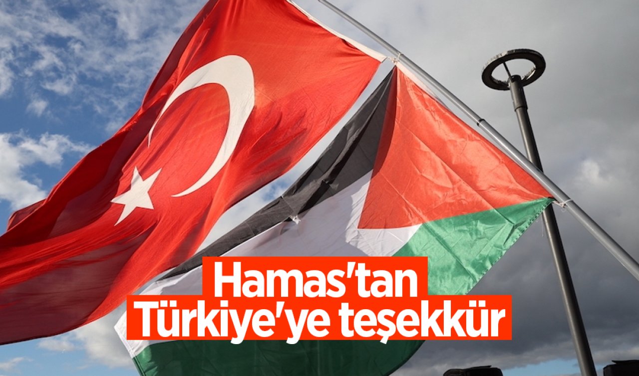 Hamas’tan Türkiye’ye teşekkür