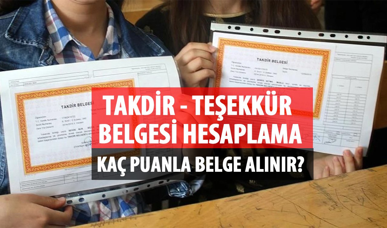 TAKDİR TEŞEKKÜR HESAPLAMA EKRANI 2025: 5, 6, 7, 8. sınıf ve lise 9, 10, 11, 12. sınıf takdir teşekkür hesaplama nasıl yapılır? Takdir teşekkür kaç puanla alınır? 85 takdir mi, teşekkür mü?