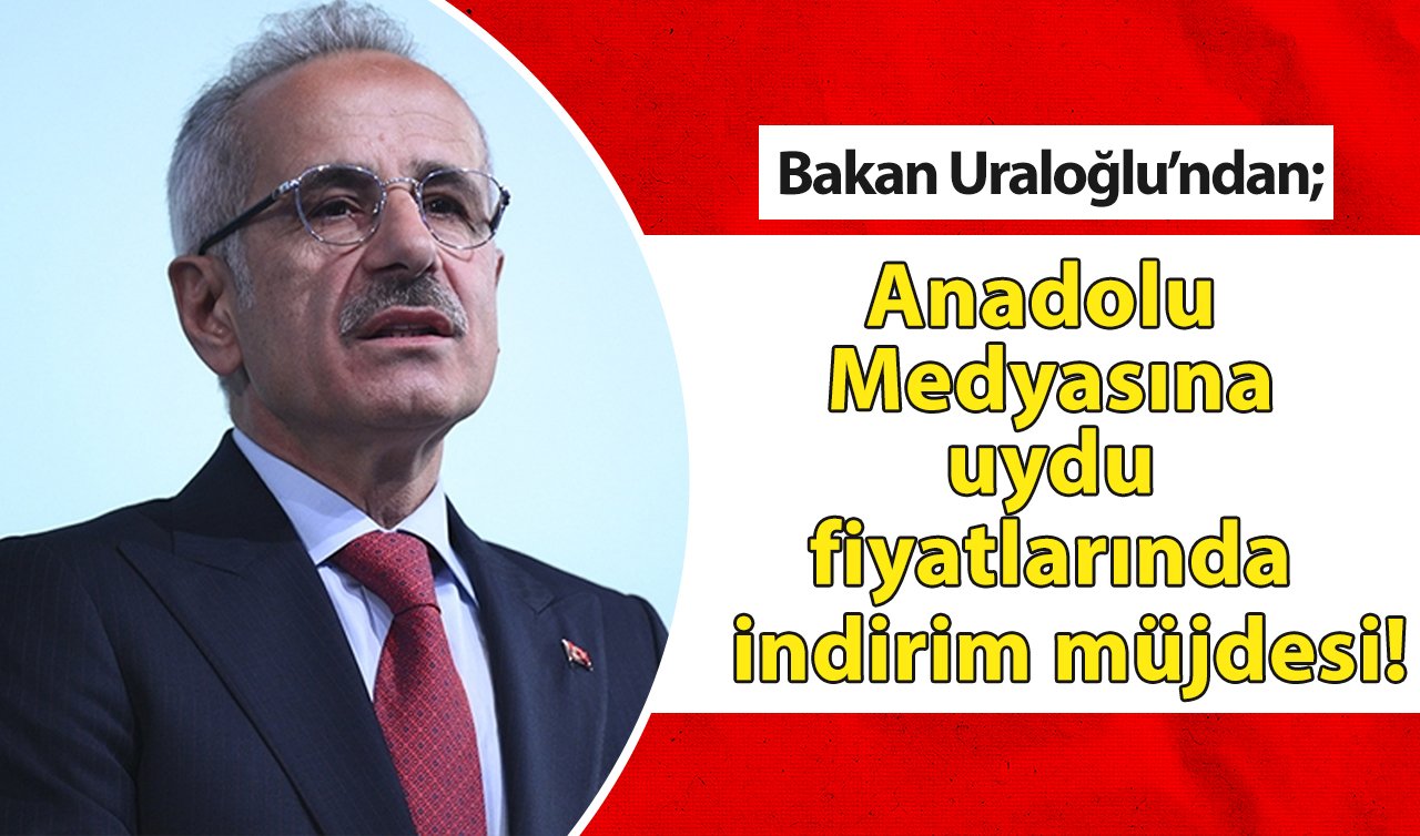 Bakan Uraloğlu’ndan Anadolu Medyasına uydu fiyatlarında indirim müjdesi!