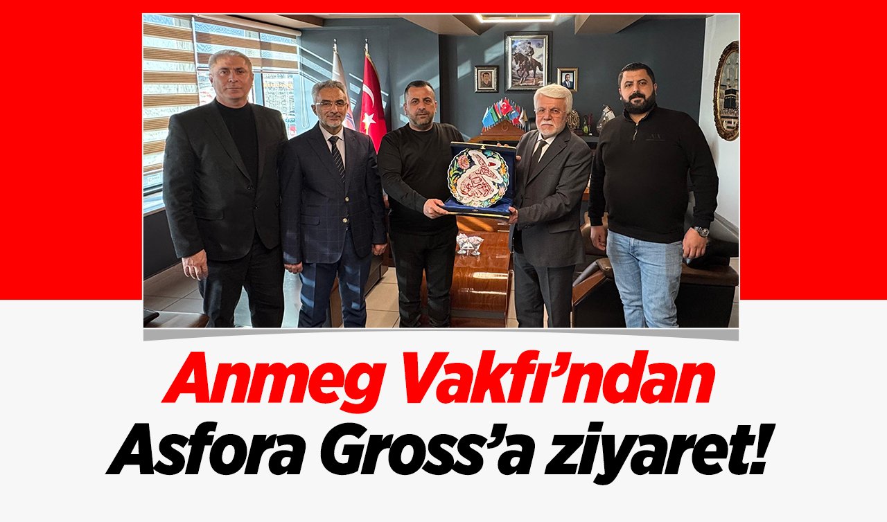  Anmeg Vakfı’ndan Asfora Gross’a ziyaret! 