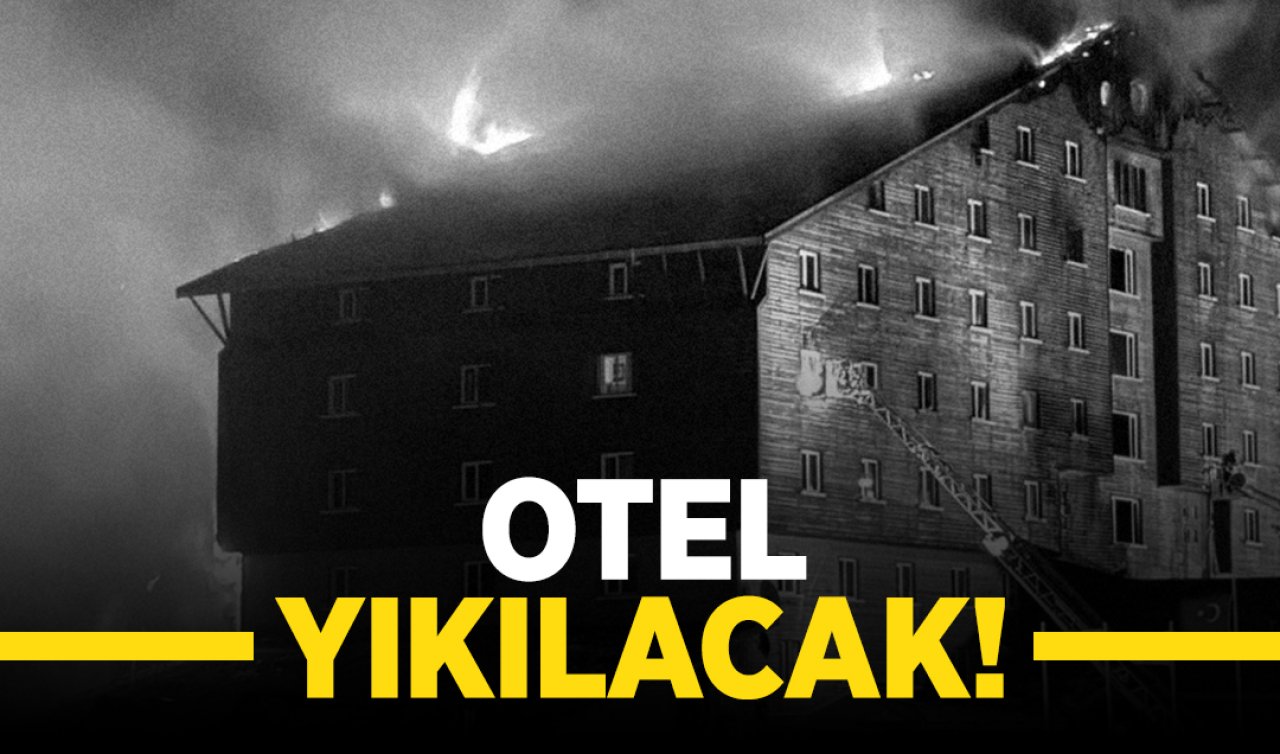 79 kişiye mezar olan otel yıkılacak!