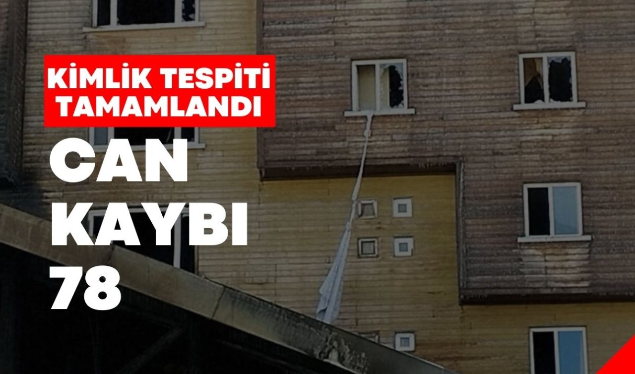 Adalet Bakanlığı açıkladı: Yangında 78 kişi hayatını kaybetti