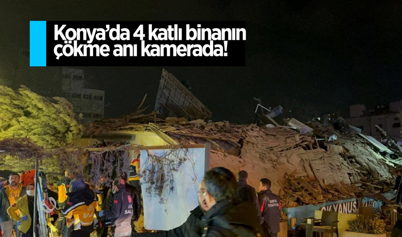 Konya’da 4 katlı binanın çökme anı kamerada!