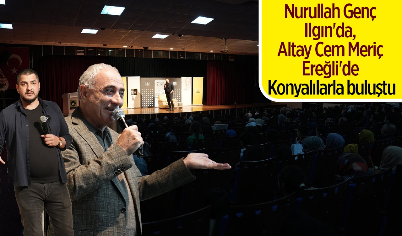 Nurullah Genç Ilgın’da, Altay Cem Meriç Ereğli’de Konyalılarla buluştu