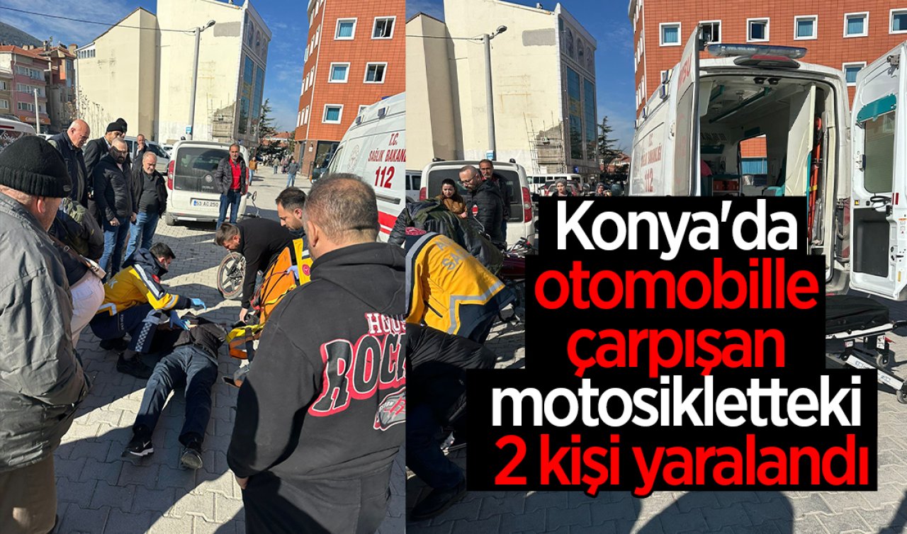 Konya’da otomobille çarpışan motosikletteki 2 kişi yaralandı