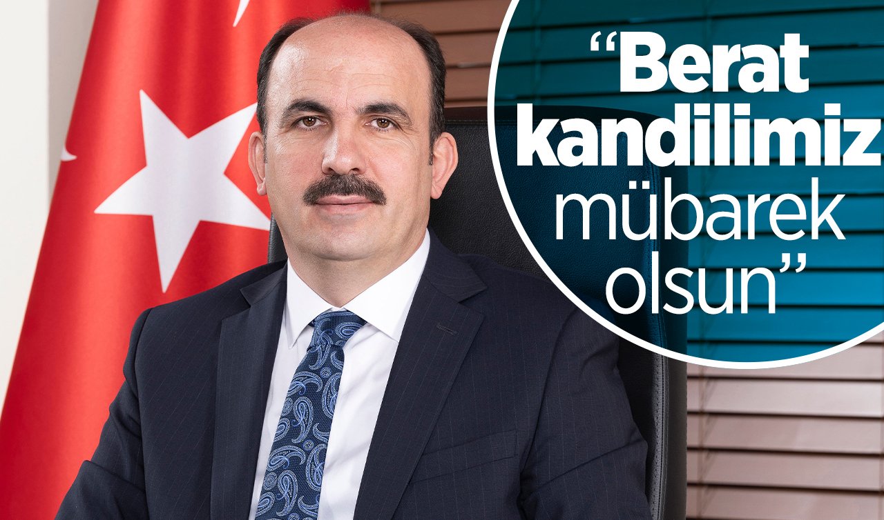 Başkan Altay: “Berat kandilimiz mübarek olsun”