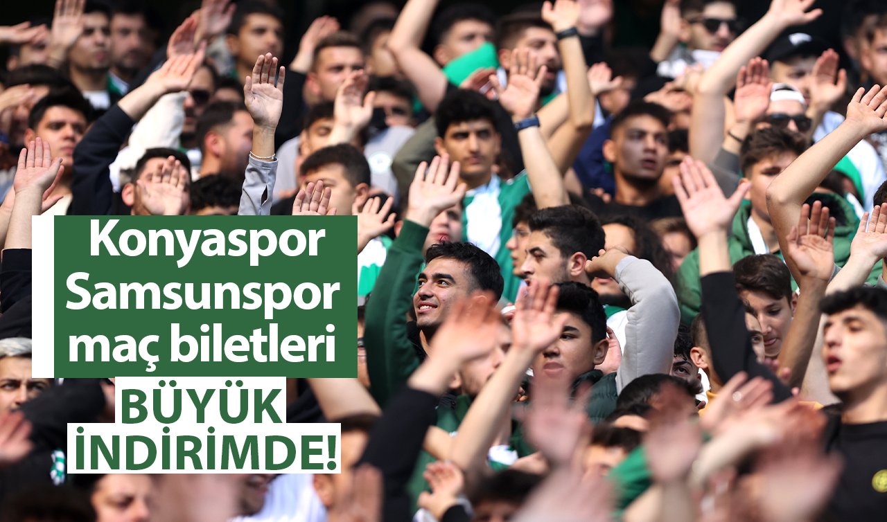  Konyaspor-Samsunspor maç biletleri BÜYÜK İNDİRİMDE! 