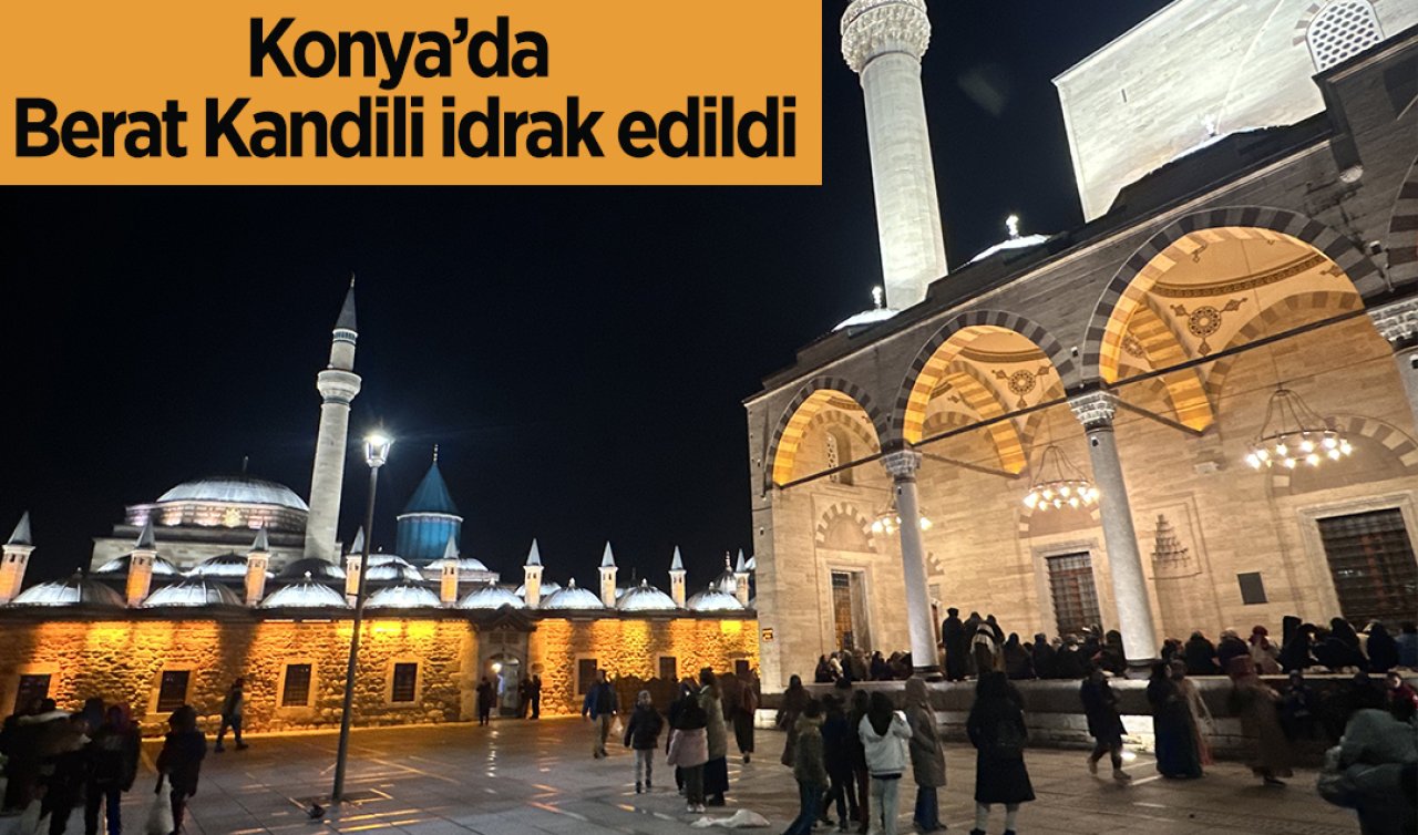 Konya’da Berat Kandili idrak edildi